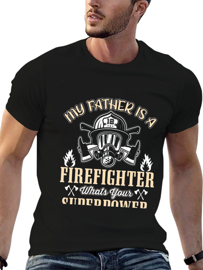 Camiseta Negra: Mi Padre Bombero ¿Cuál es tu Superpoder?