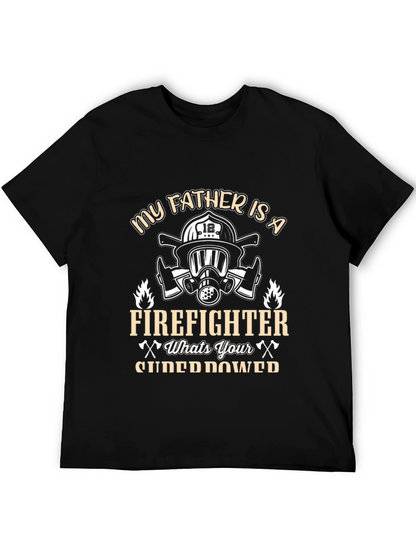 Camiseta Negra: Mi Padre Bombero ¿Cuál es tu Superpoder?