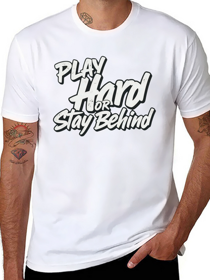 Camiseta Negra: Juega Duro o Queda Atrás