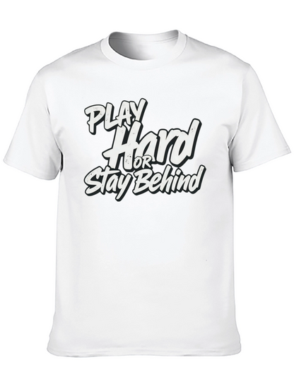 Camiseta Negra: Juega Duro o Queda Atrás