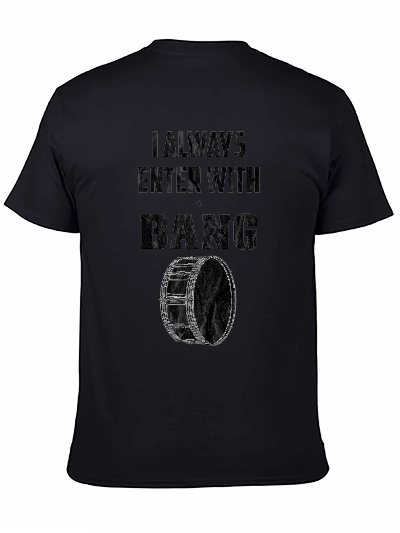 Camiseta Negra Siempre Entro Con Un BANG