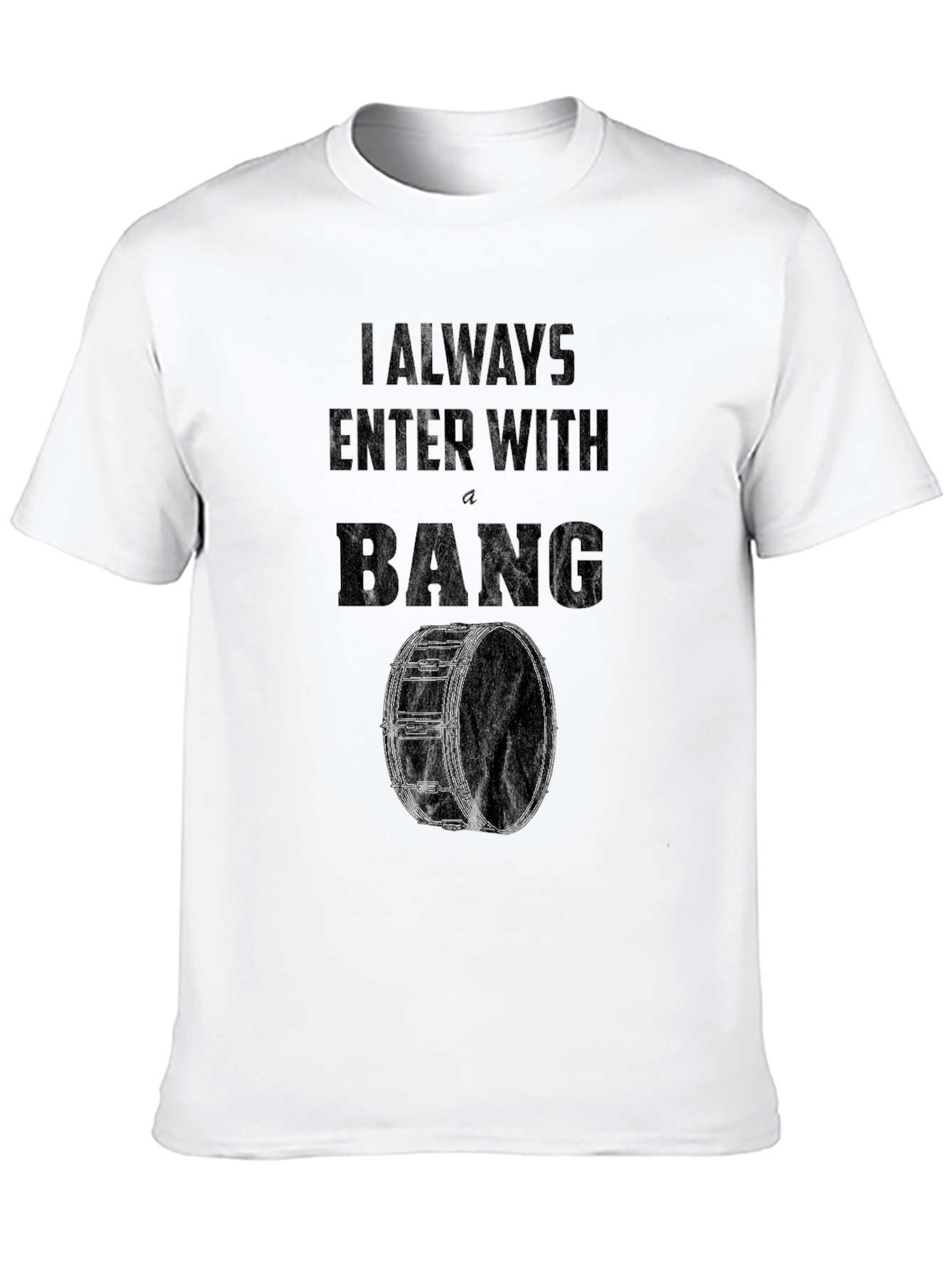 Camiseta Negra Siempre Entro Con Un BANG