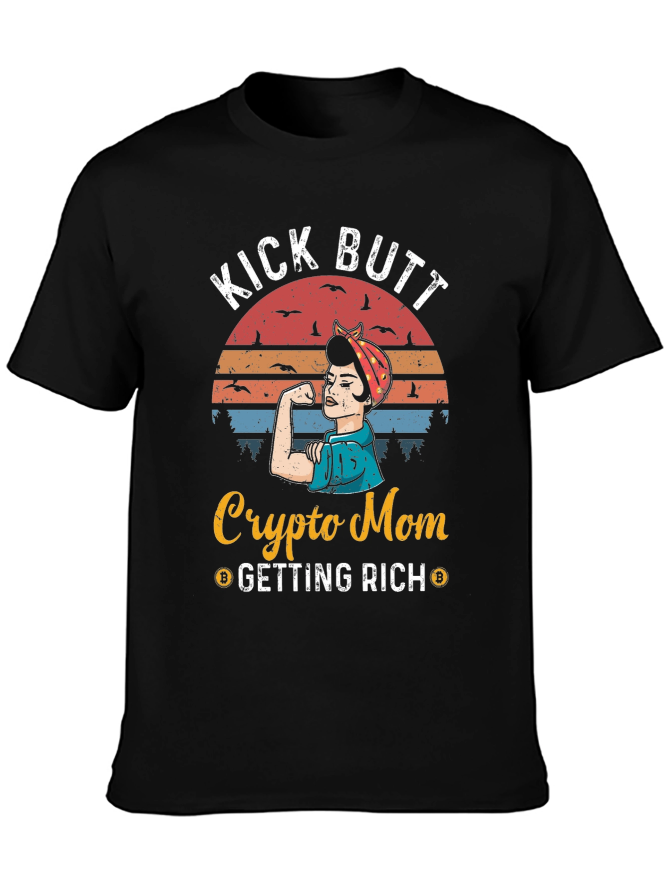 Camiseta Crypto Mom Kick Butt - ¡Consigue Riqueza!