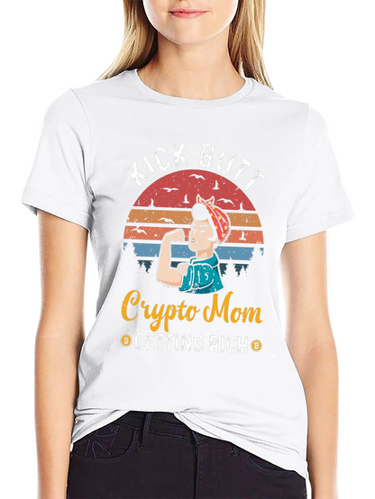 Camiseta Crypto Mom Kick Butt - ¡Consigue Riqueza!