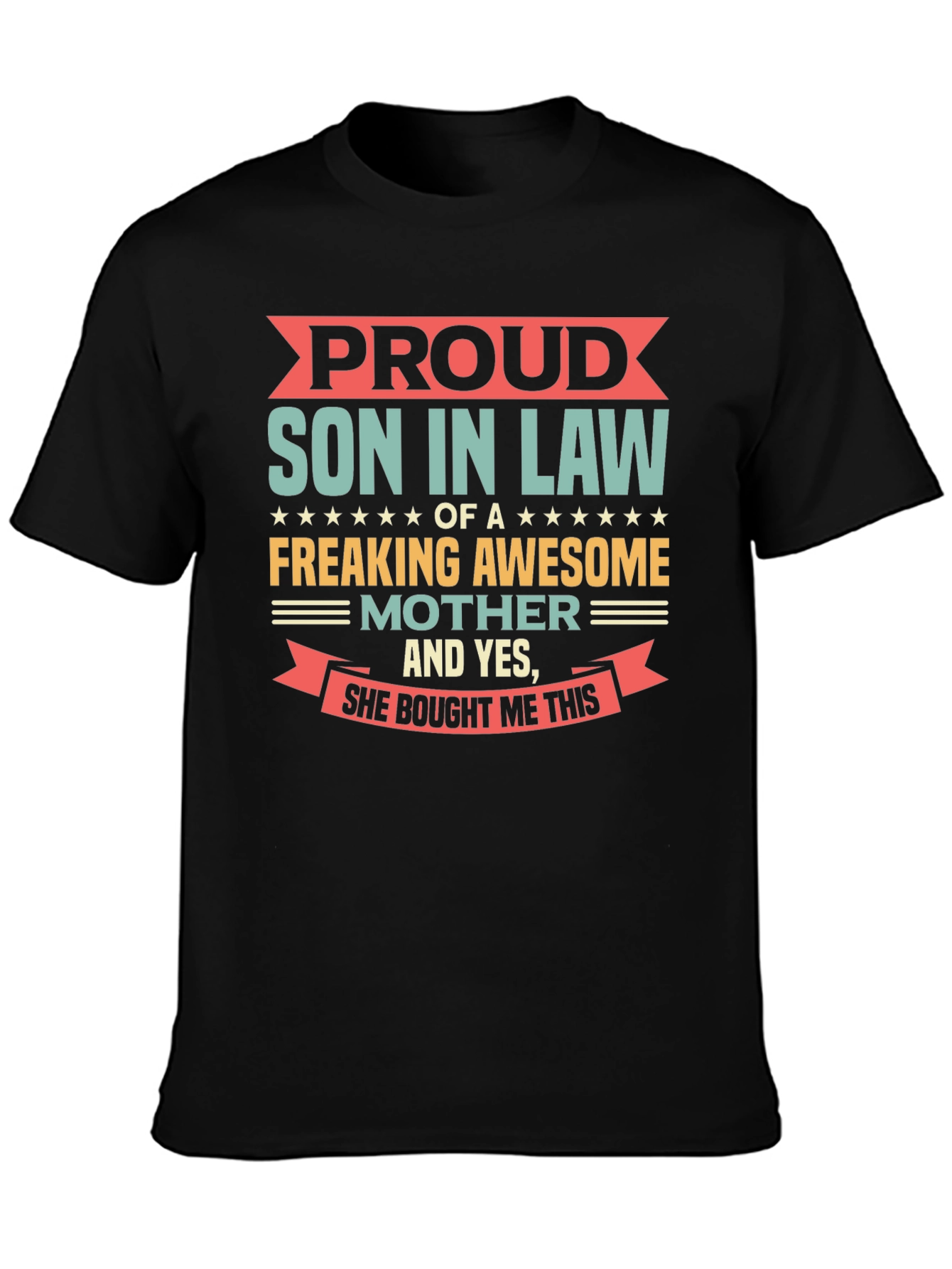 Camiseta Negra: Orgulloso Yerno de una Madre Genial