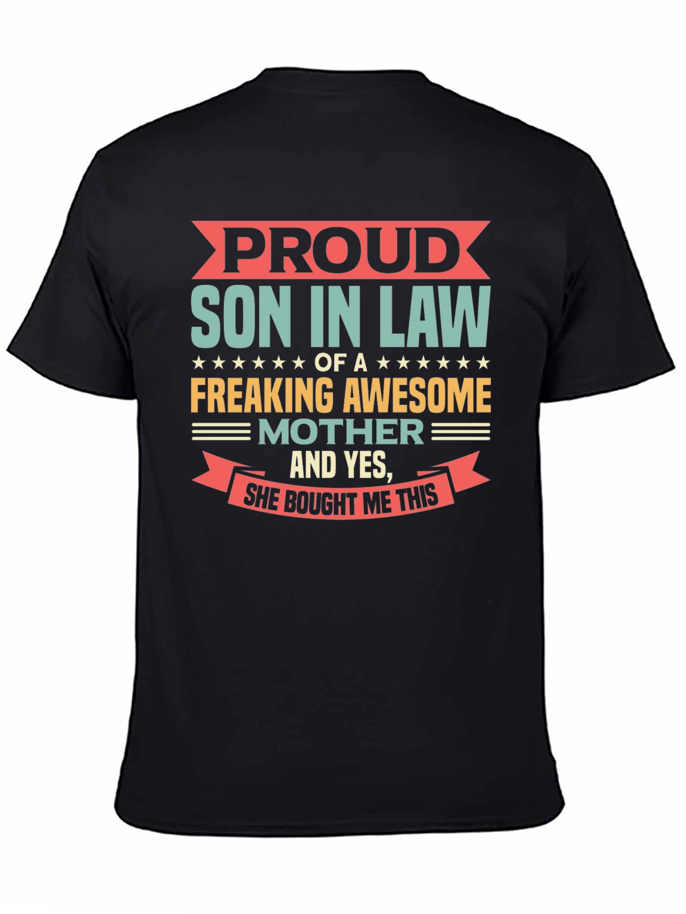 Camiseta Negra: Orgulloso Yerno de una Madre Genial