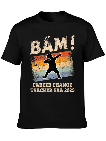 Camiseta BÄM! Cambio de Carrera Maestro 2025