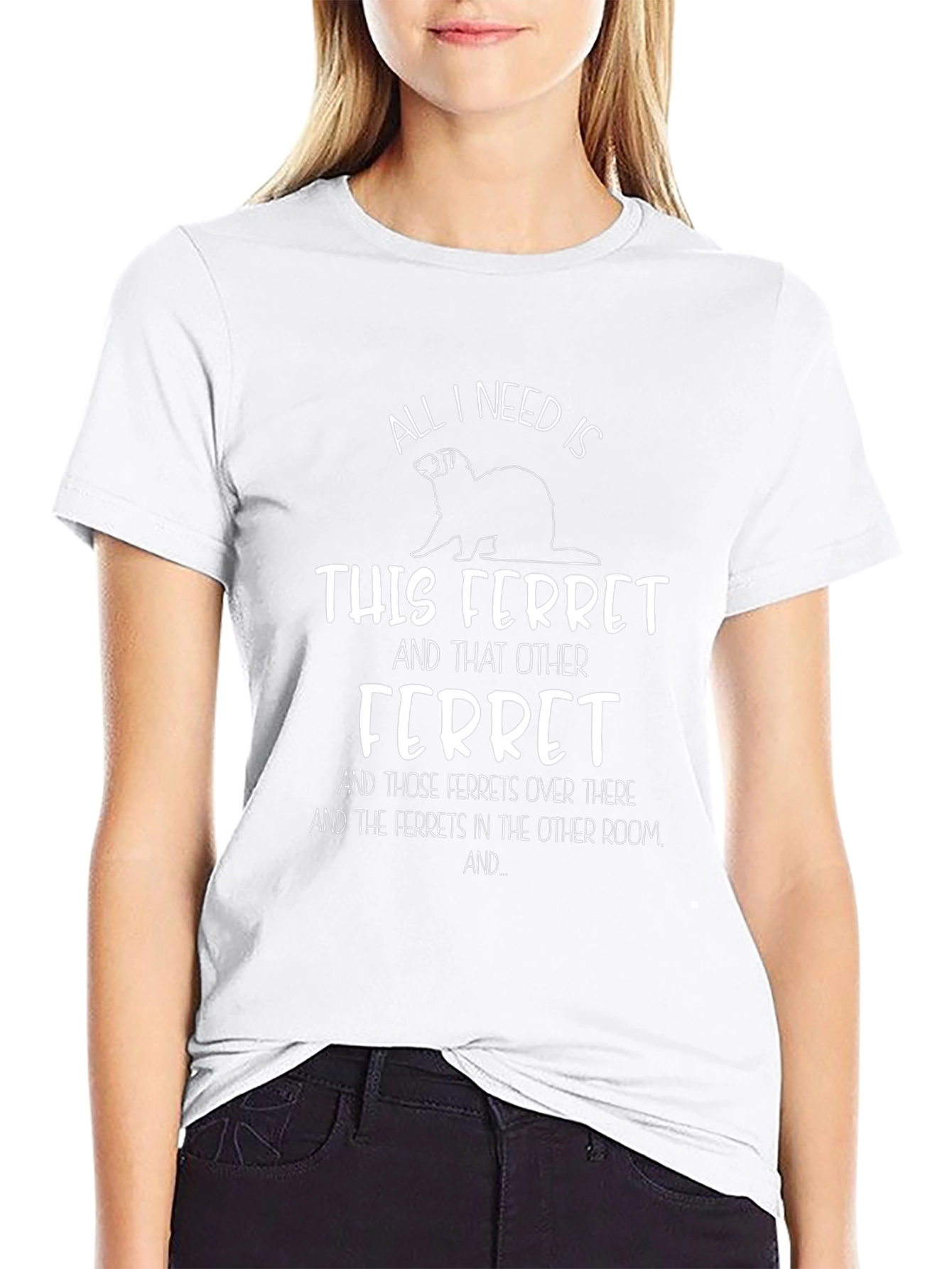 Camiseta All I Need Is Ferrets