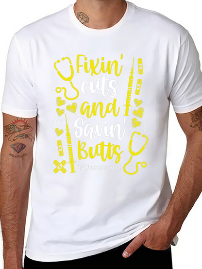 Camiseta Fixin Cuts and Savin Butts para Enfermera