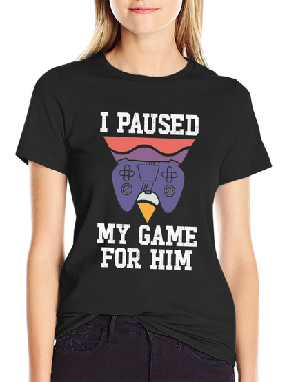 Camiseta Gamer: Pausé mi Juego Por Él