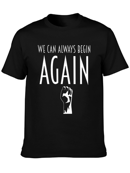 Camiseta Negra: Siempre Podemos Empezar de Nuevo