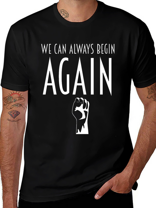 Camiseta Negra: Siempre Podemos Empezar de Nuevo
