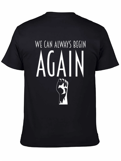 Camiseta Negra: Siempre Podemos Empezar de Nuevo