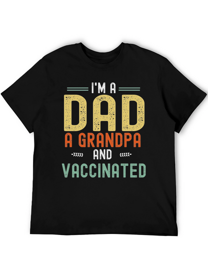 Camiseta Hombre: Soy Papá Abuelo y Vacunado