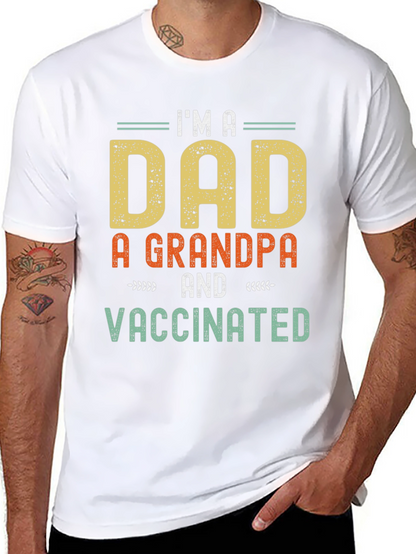 Camiseta Hombre: Soy Papá Abuelo y Vacunado
