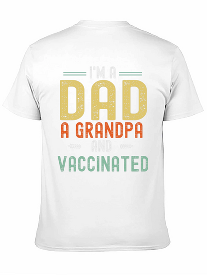 Camiseta Hombre: Soy Papá Abuelo y Vacunado