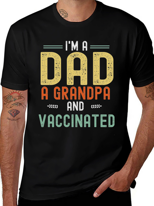 Camiseta Hombre: Soy Papá Abuelo y Vacunado