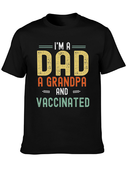 Camiseta Hombre: Soy Papá Abuelo y Vacunado
