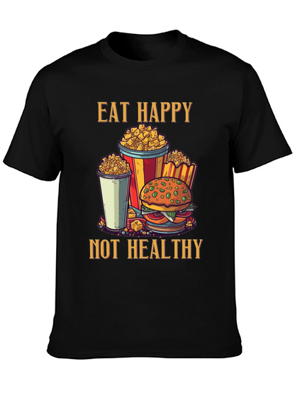 Camiseta Negra: Come Feliz No Saludable - Diseño Divertido