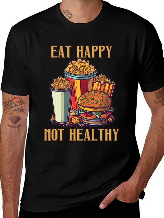 Camiseta Negra: Come Feliz No Saludable - Diseño Divertido