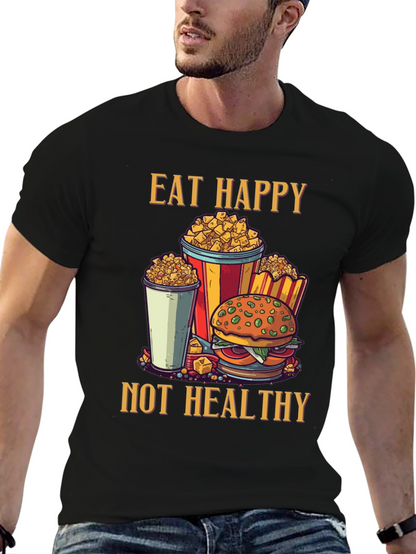 Camiseta Negra: Come Feliz No Saludable - Diseño Divertido