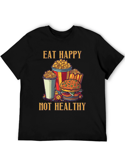 Camiseta Negra: Come Feliz No Saludable - Diseño Divertido