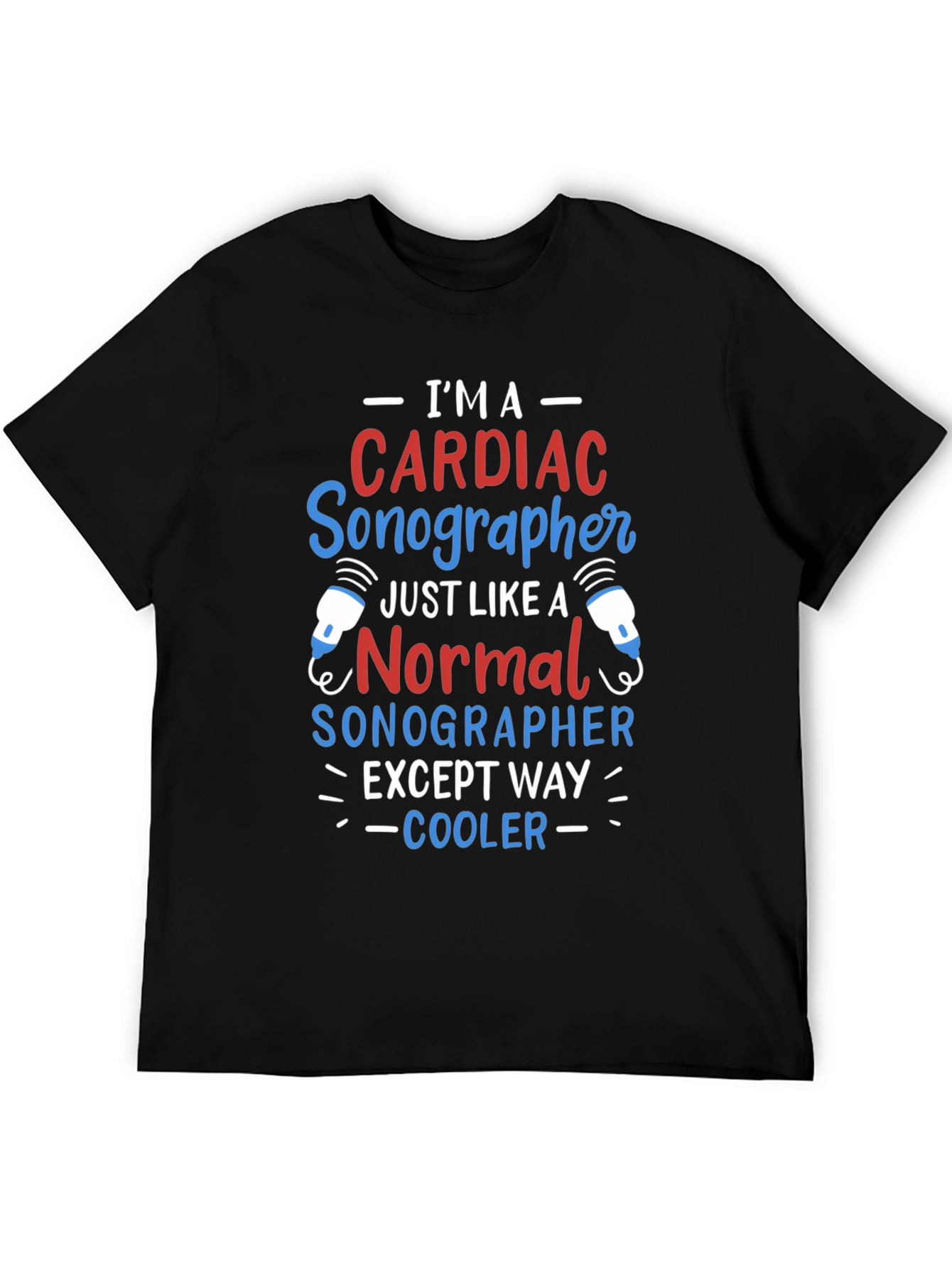 Camiseta Cardíaco Sonographer - ¡Más Cool!