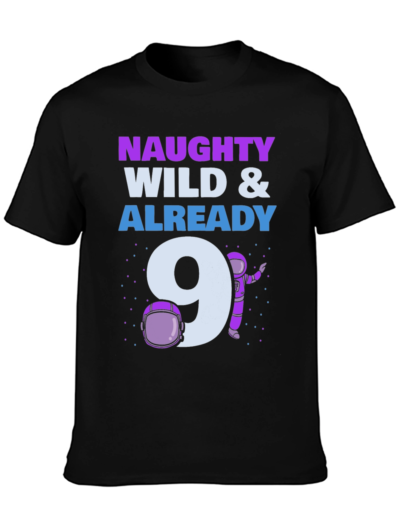 Camiseta Naughty Wild & Already 9