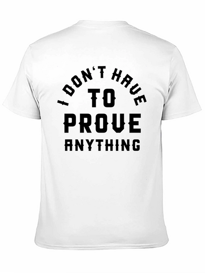 Camiseta Negra: No Tengo Que Probar Nada