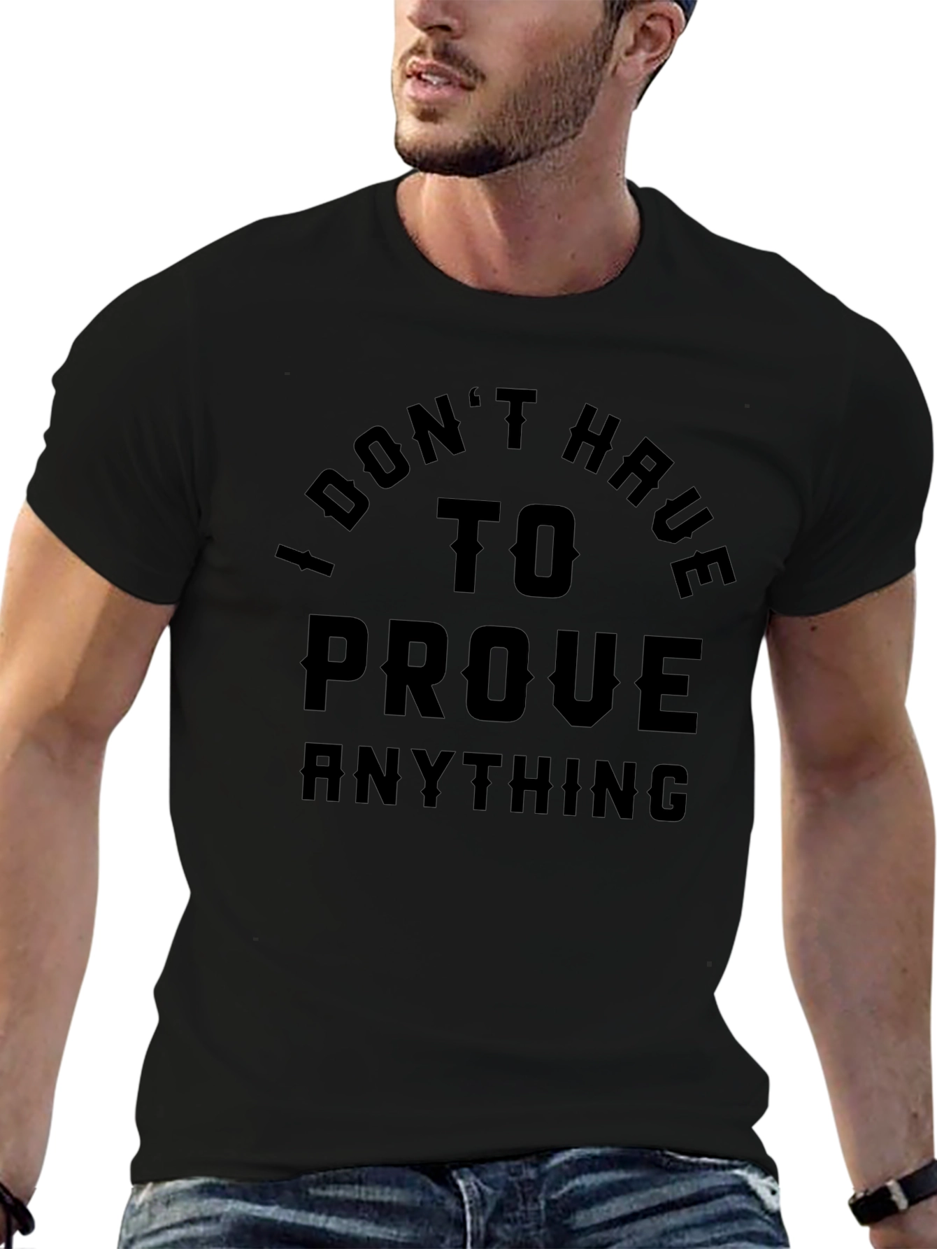 Camiseta Negra: No Tengo Que Probar Nada