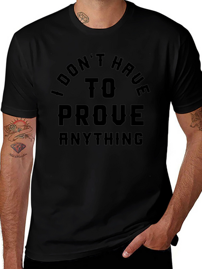 Camiseta Negra: No Tengo Que Probar Nada