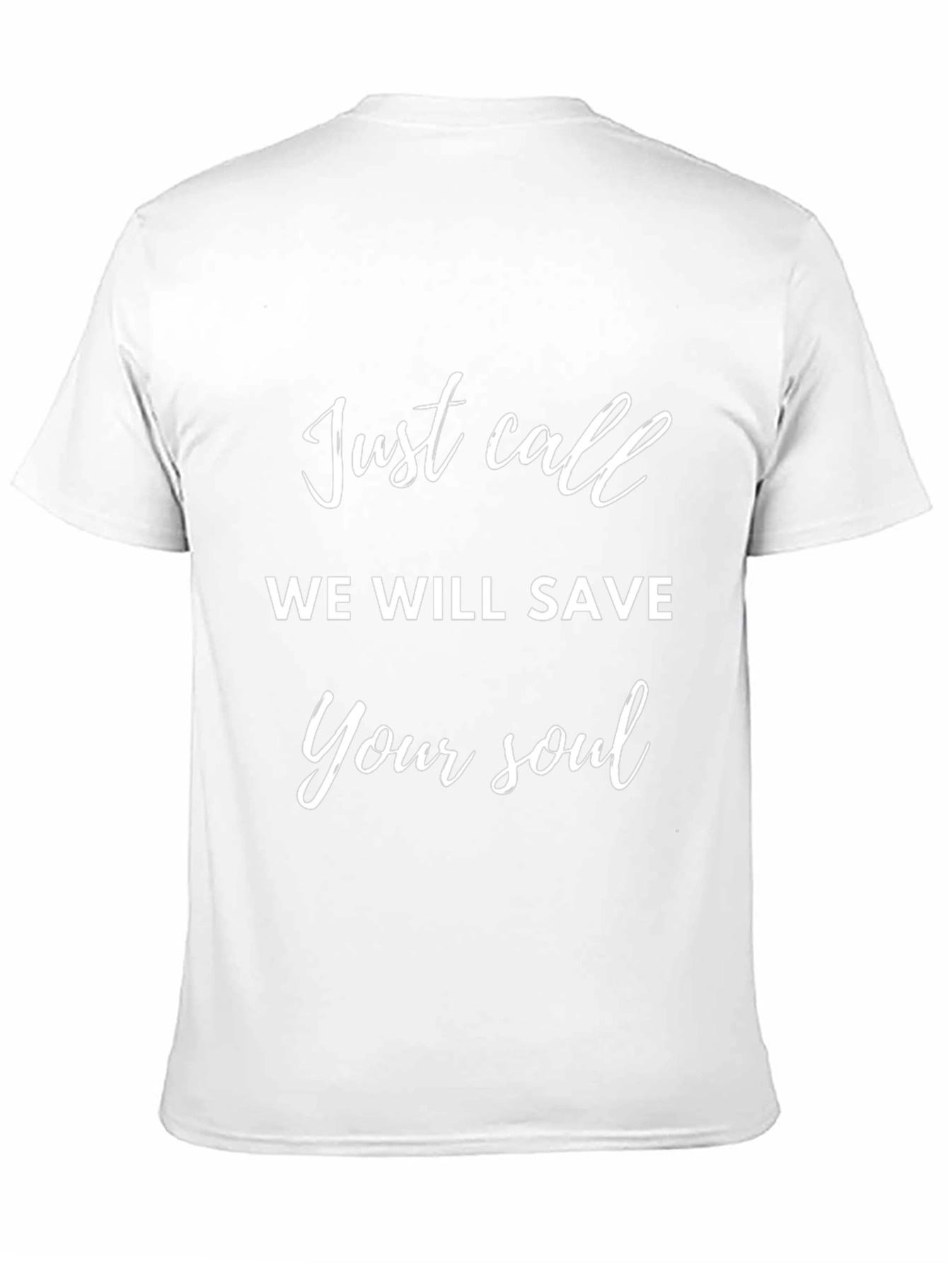 Camiseta Negra Just Call We Will Save Your Soul