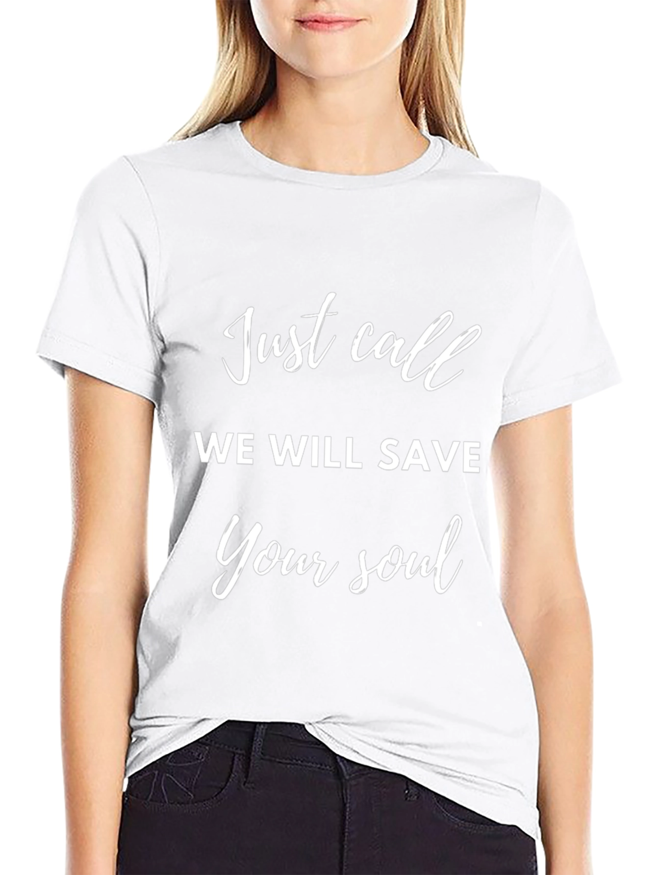 Camiseta Negra Just Call We Will Save Your Soul