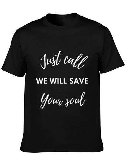 Camiseta Negra Just Call We Will Save Your Soul