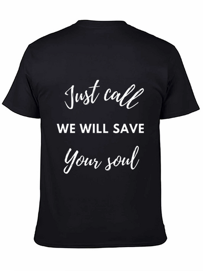 Camiseta Negra Just Call We Will Save Your Soul