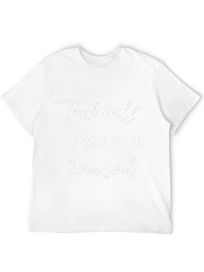 Camiseta Negra Just Call We Will Save Your Soul