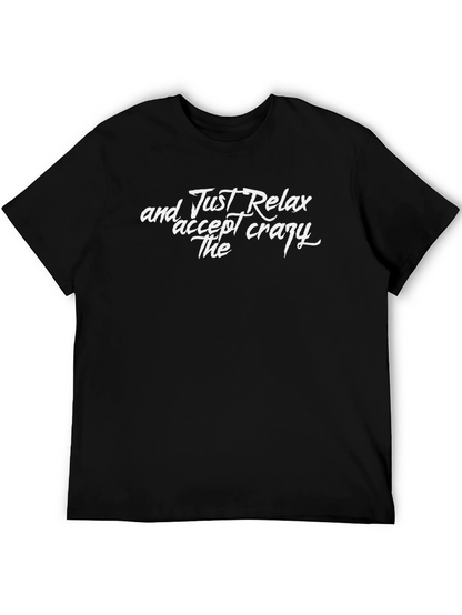 Camiseta Negra: Relájate y Acepta lo Loco