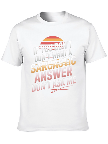 Camiseta sarcástica No preguntes