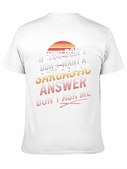 Camiseta sarcástica No preguntes