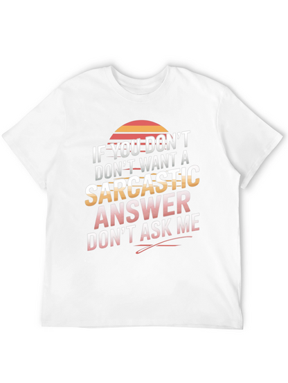 Camiseta sarcástica No preguntes