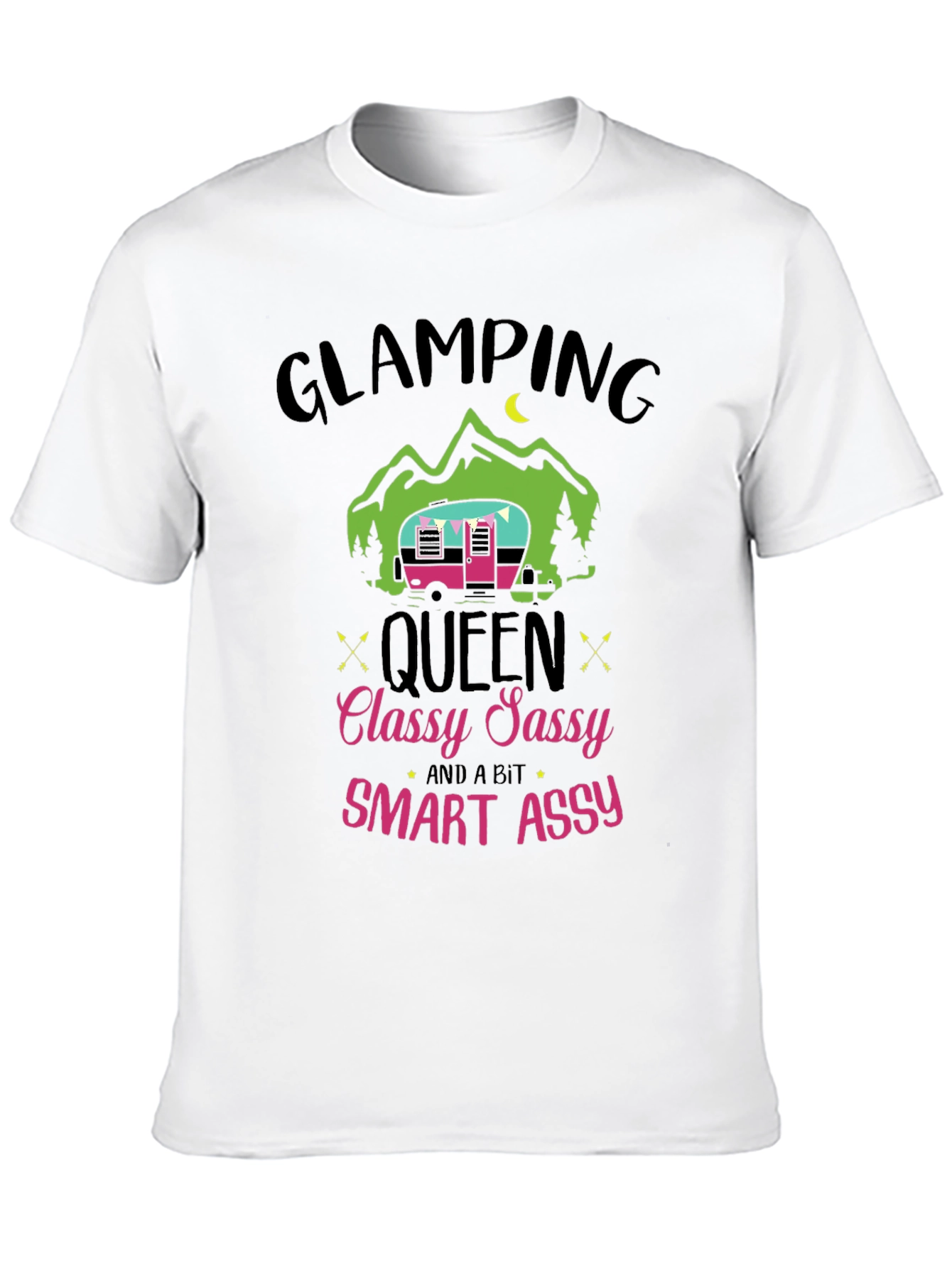 Camiseta Glamping Queen - Classy Sassy Smart Assy