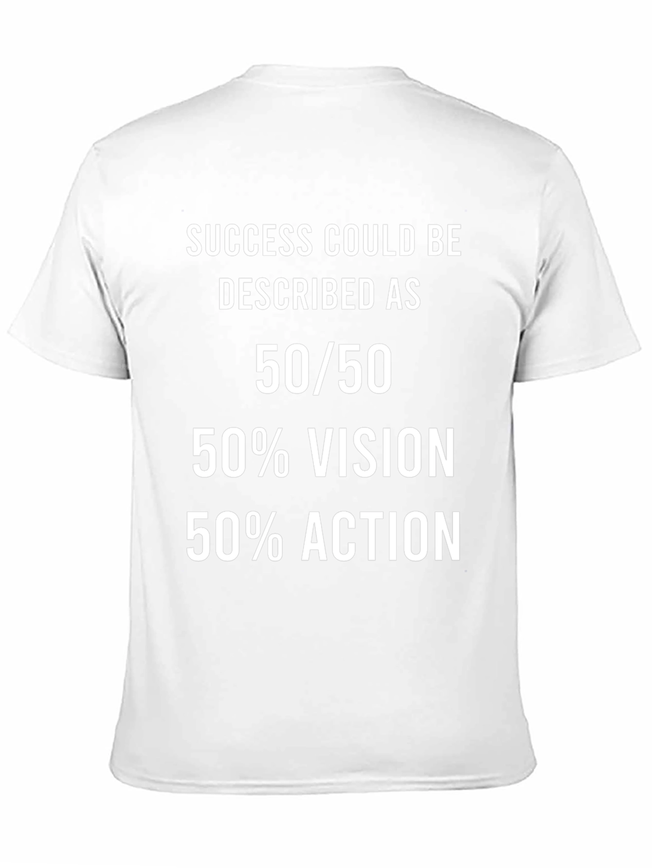 Camiseta Motivacional 50/50 Éxito