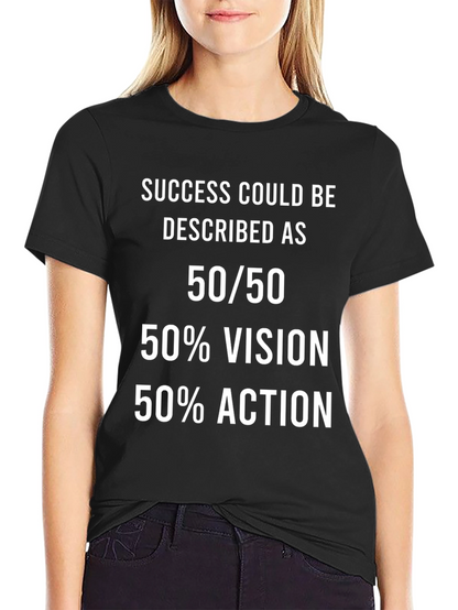 Camiseta Motivacional 50/50 Éxito