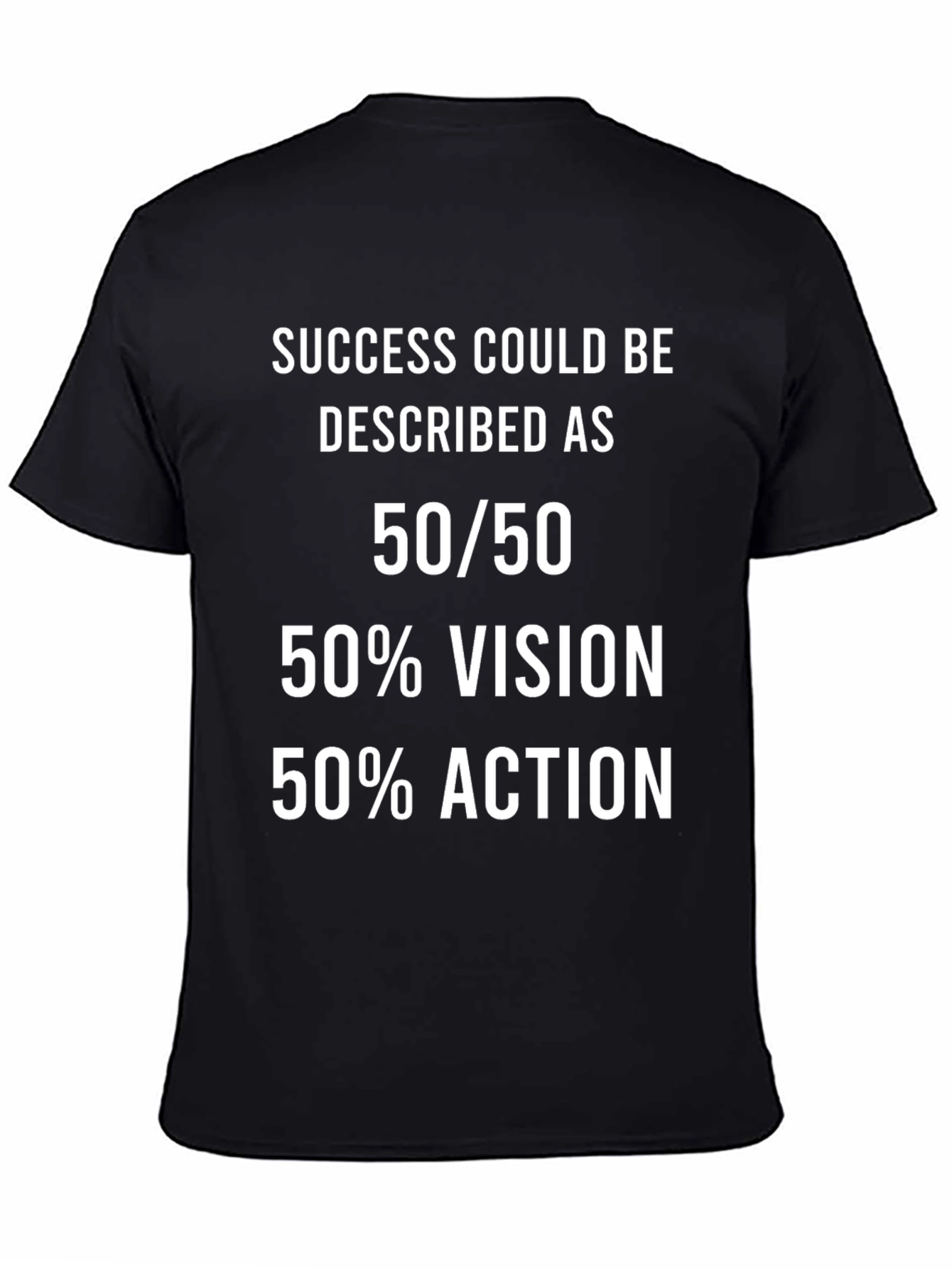 Camiseta Motivacional 50/50 Éxito