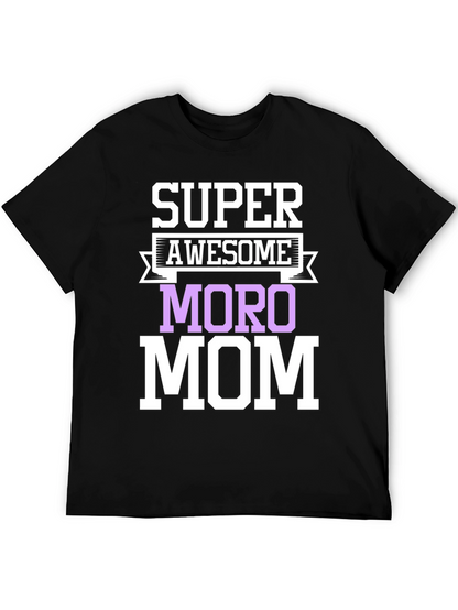 Camiseta Super Awesome Moro Mom