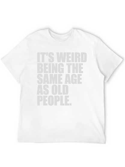 Camiseta Negra: Misma Edad Que Ancianos - Humor