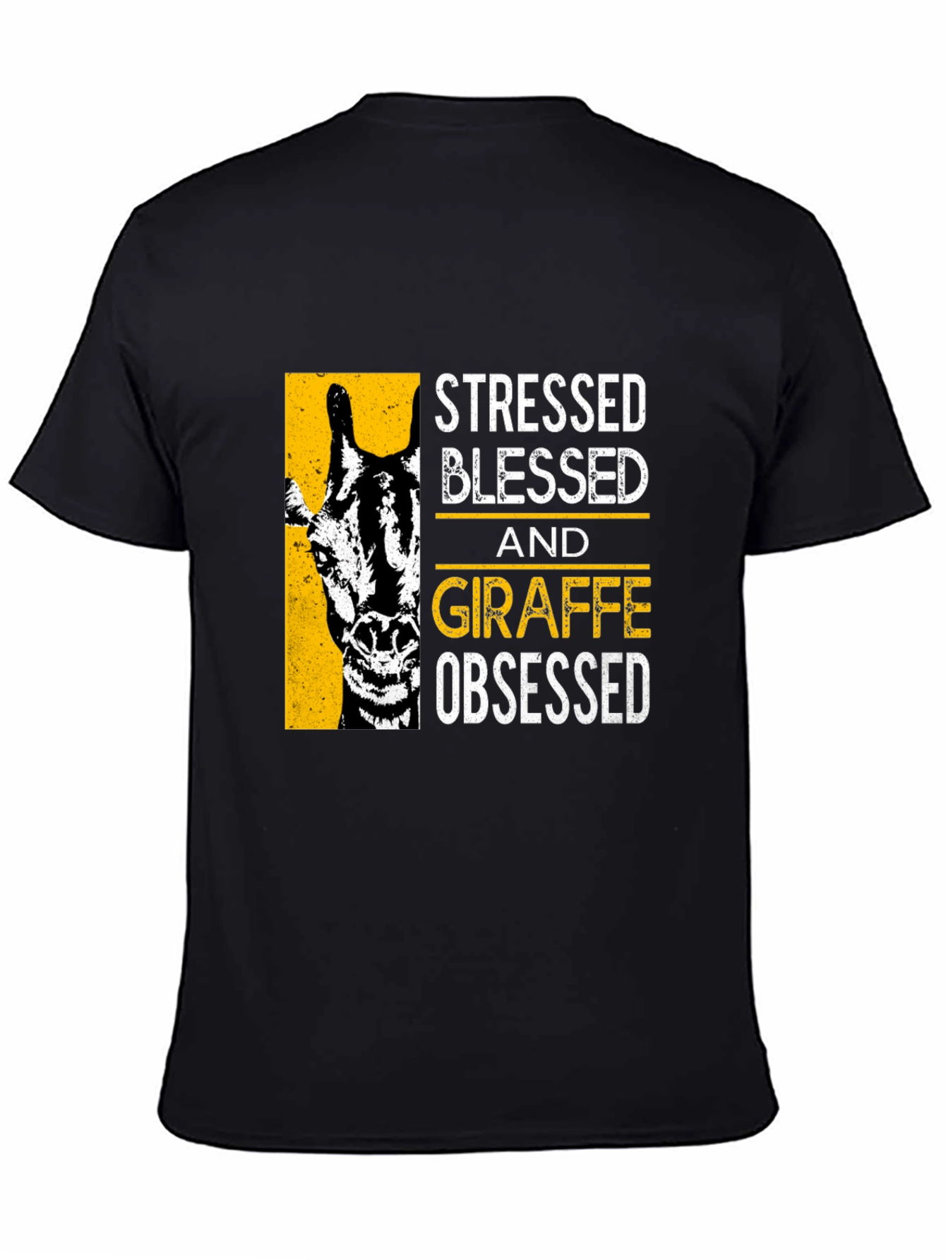Camiseta Negra: Stressed Blessed Giraffe Obsessed