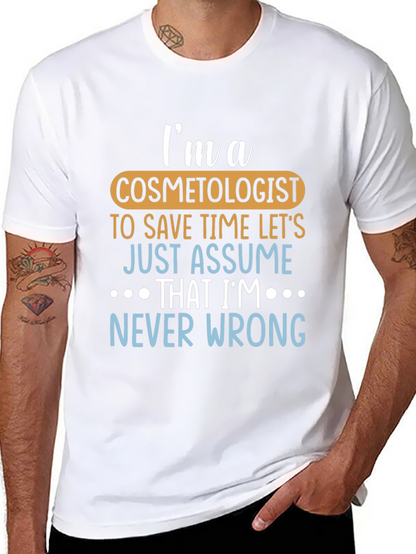 Camiseta Negra Soy Cosmetólogo Siempre Tengo Razón