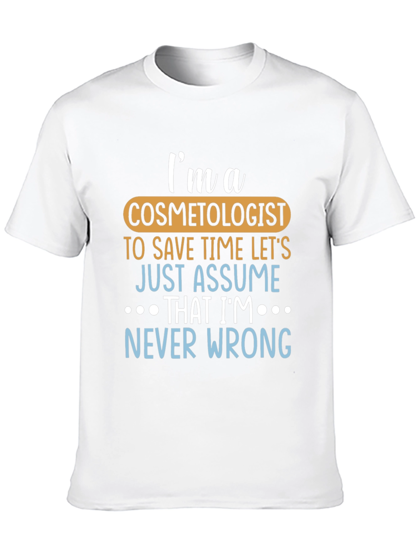 Camiseta Negra Soy Cosmetólogo Siempre Tengo Razón
