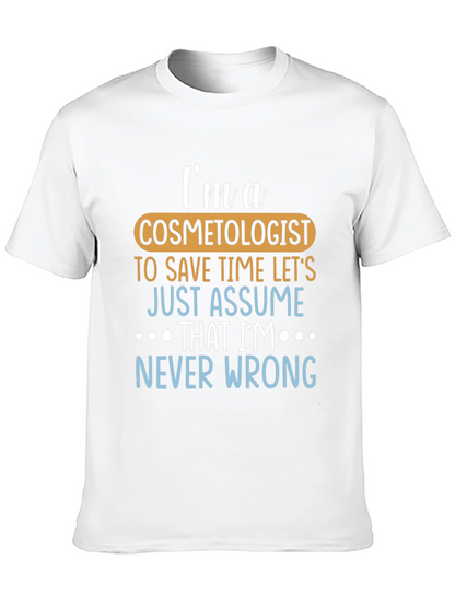 Camiseta Negra Soy Cosmetólogo Siempre Tengo Razón